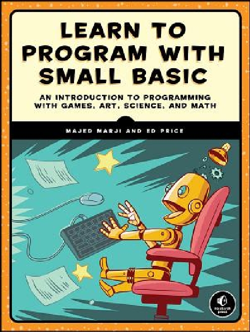 【预订】Learn to Program with Small Basic: A...