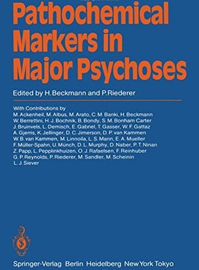 【预订】Pathochemical Markers in Major Psychoses