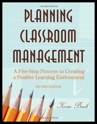 【预售】Planning Classroom Management: A Five-Step Proces