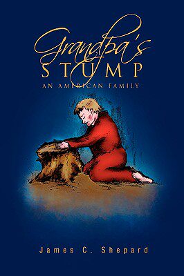 【预售】Grandpa's Stump