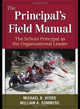 【预售】The Principal's Field Manual: The School Principa