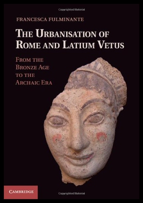 【预售】The Urbanization of Rome and Latium Vetus: From t