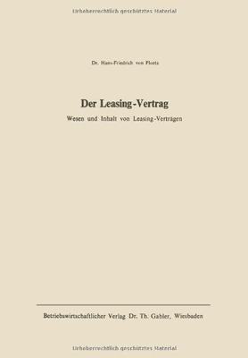 【预售】Der Leasing-Vertrag: Wesen U. Inhalt Von Leasi...