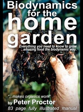 【预售】Biodynamics for the Home Garden: Biody
