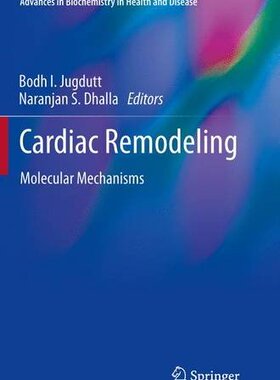 【预订】Cardiac Remodeling: Molecular Mechanisms