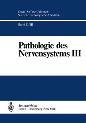 【预订】Pathologie Des Nervensystems III: En...
