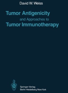 【预订】Tumor Antigenicity and Approaches to...
