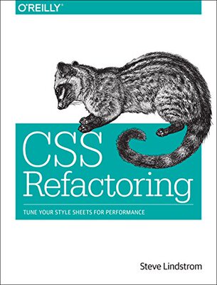 【预售】CSS Refactoring: Tune Your Style Sheets for Pe...