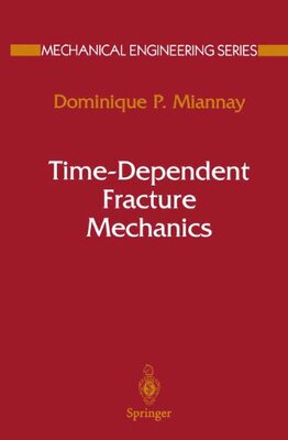 【预售】Time-Dependent Fracture Mechanics