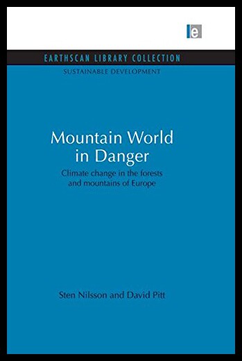 【预售】Mountain World in Danger: Climate Change in the F