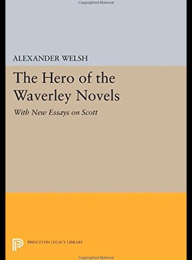 【预售】The Hero of the Waverley Novels: With New Essays