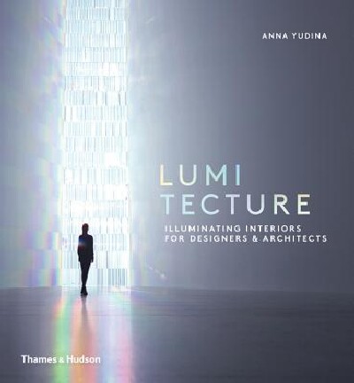 【预订】Lumitecture: Illuminating Interiors ...
