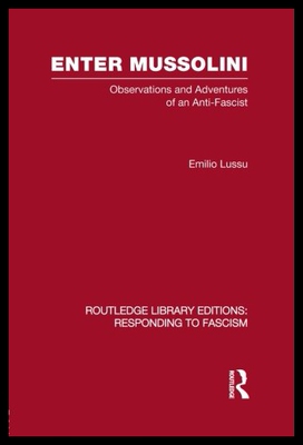 【预售】Enter Mussolini (Rle Responding to Fascism): Obse