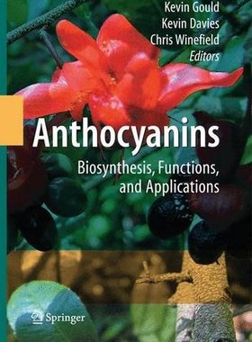 【预订】Anthocyanins: Biosynthesis, Function...