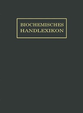 【预订】Biochemisches Handlexikon: X. Band (...