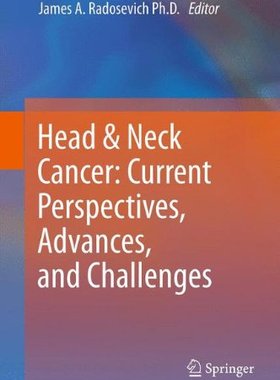 【预订】Head & Neck Cancer: Current Perspect...