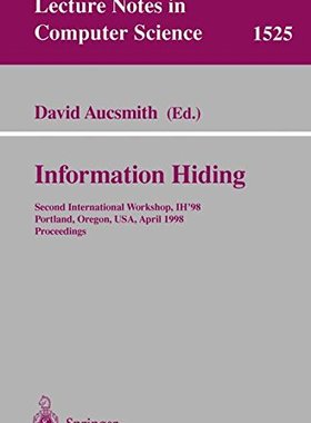 【预订】Information Hiding: Second Internati...