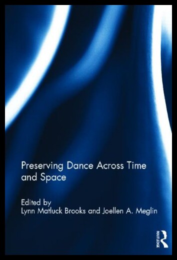 【预售】Preserving Dance Across Time and Space