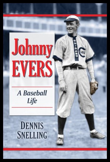 【预售】Johnny Evers: A Baseball Life [9780786