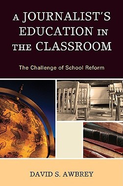 【预售】A Journalist's Education in the Classroom