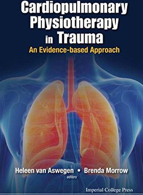 【预订】Cardiopulmonary Physiotherapy in Trauma