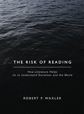 【预售】The Risk of Reading: How Literature Helps Us t...