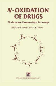 【预订】N-Oxidation of Drugs: Biochemistry, ...