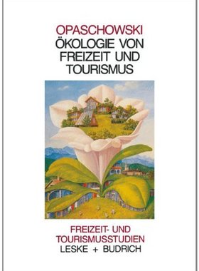 【预售】Okologie Von Freizeit Und Tourismus