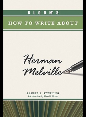 【预售】Bloom's How to Write about Herman Melville