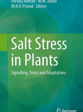 【预订】Salt Stress in Plants: Signalling, O...