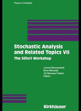 【预售】Stochastic Analysis and Related Topics VII: Proce