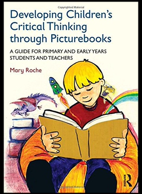 【预售】Developing Children S Critical Thinking Through P