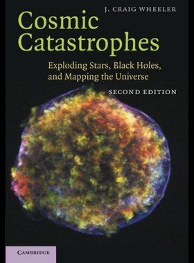 【预售】Cosmic Catastrophes: Exploding Stars, Black Holes