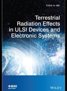 【预售】Terrestrial Radiation Effects in ULSI