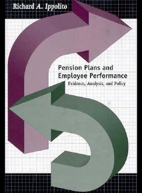 【预售】Pension Plans and Employee Performance: Evidenc