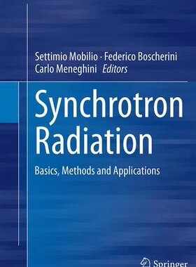 【预订】Synchrotron Radiation: Basics, Metho...