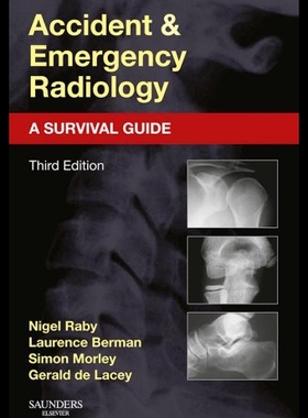 【预售】Accident and Emergency Radiology: A Survival Guid