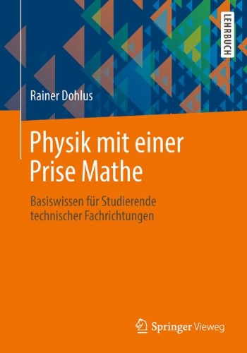 【预订】Physik Mit Einer Prise Mathe: Basisw... 书籍/杂志/报纸 科普读物/自然科学/技术类原版书 原图主图