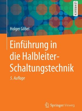 【预订】Einfuhrung in Die Halbleiter-Schaltu...