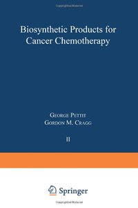 【预售】Biosynthetic Products for Cancer Chemotherapy:...