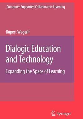 【预售】Dialogic Education and Technology: Expanding the ...