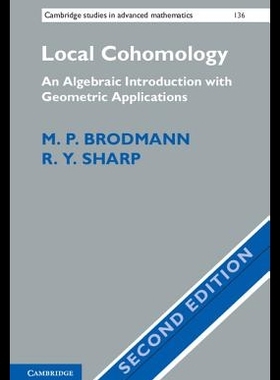 【预售】Local Cohomology: An Algebraic Introdu