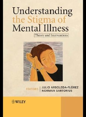 【预售】Understanding the Stigma of Mental Illness: The