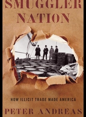 【预售】Smuggler Nation: How Illicit Trade Mad