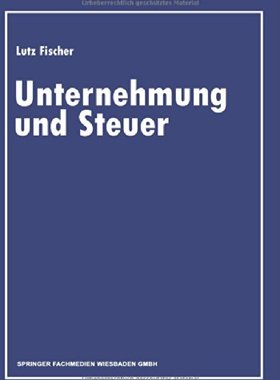 【预售】Unternehmung Und Steuer: Festschrift Zur Volle...