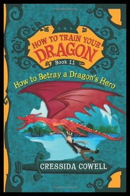 【预售】How to Train Your Dragon: How to Betray a Dragon'