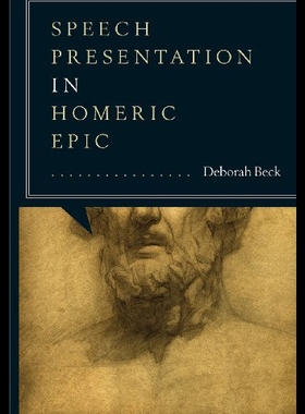 【预售】Speech Presentation in Homeric Epic