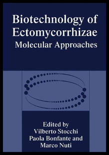 【预售】Biotechnology of Ectomycorrhizae: Molecular Appro