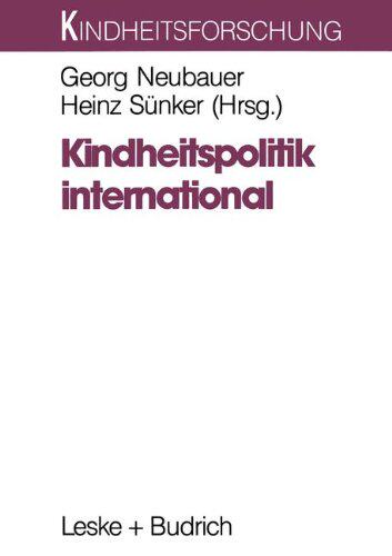 【预售】Kindheitspolitik International: Problemfelder ...