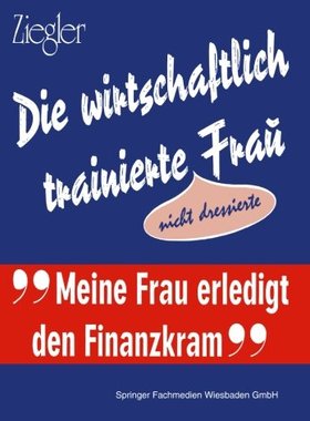 【预售】Die Wirtschaftlich Trainierte Fra?: Nicht Dressierte